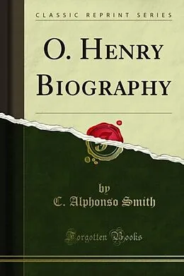 E-Book (pdf) O. Henry Biography von C. Alphonso Smith