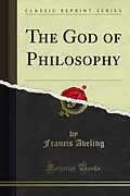 E-Book (pdf) God of Philosophy von Francis Aveling