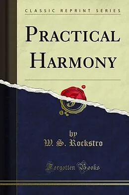 E-Book (pdf) Practical Harmony von W. S. Rockstro