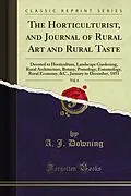 E-Book (pdf) Horticulturist, and Journal of Rural Art and Rural Taste von A. J. Downing