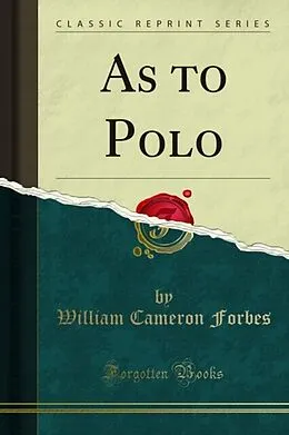 E-Book (pdf) As to Polo von William Cameron Forbes