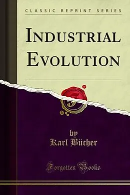 E-Book (pdf) Industrial Evolution von Karl Bucher