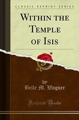E-Book (pdf) Within the Temple of Isis von Belle M. Wagner