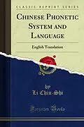 E-Book (pdf) Chinese Phonetic System and Language von Li Chin-Shi