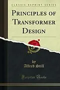 E-Book (pdf) Principles of Transformer Design von Alfred Still