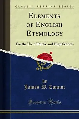 E-Book (pdf) Elements of English Etymology von James W. Connor