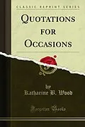 E-Book (pdf) Quotations for Occasions von Katharine B. Wood