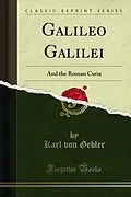 E-Book (pdf) Galileo Galilei von Karl von Gebler