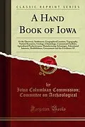 E-Book (pdf) Hand Book of Iowa von Iowa Columbian Commission; Committee on Archaeological