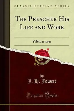 E-Book (pdf) Preacher His Life and Work von J. H. Jowett