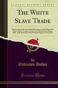 E-Book (pdf) White Slave Trade von Unknown