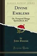 E-Book (pdf) Divine Emblems von John Bunyan