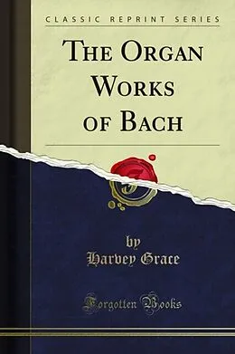 E-Book (pdf) Organ Works of Bach von Harvey Grace