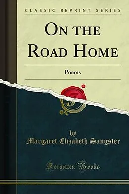 E-Book (pdf) On the Road Home von Margaret Elizabeth Sangster