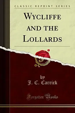 E-Book (pdf) Wycliffe and the Lollards von J. C. Carrick