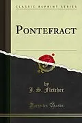 E-Book (pdf) Pontefract von J. S. Fletcher