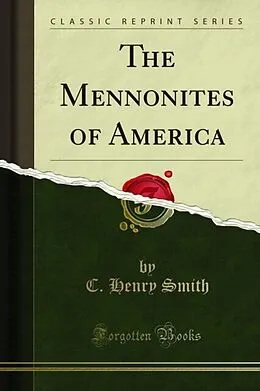 E-Book (pdf) Mennonites of America von C. Henry Smith