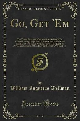 E-Book (pdf) Go, Get 'Em von William Augustus Wellman