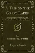 E-Book (pdf) Trip on the Great Lakes von Raymond S. Spears