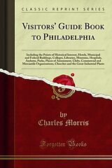 E-Book (pdf) Visitors' Guide Book to Philadelphia von Charles Morris