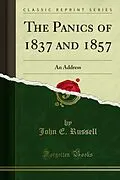E-Book (pdf) Panics of 1837 and 1857 von John E. Russell