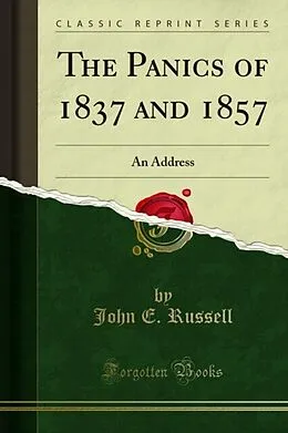 E-Book (pdf) Panics of 1837 and 1857 von John E. Russell