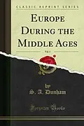 E-Book (pdf) Europe During the Middle Ages von S. A. Dunham