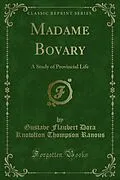 E-Book (pdf) Madame Bovary von Gustave Flaubert Dora Knowlton Thompson Ranous