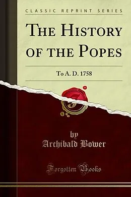 E-Book (pdf) History of the Popes von Archibald Bower, Samuel Hanson Cox