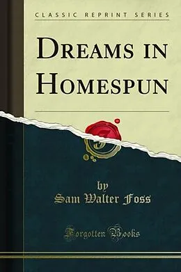E-Book (pdf) Dreams in Homespun von Sam Walter Foss