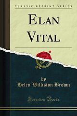 E-Book (pdf) Elan Vital von Helen Williston Brown