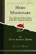 E-Book (pdf) Hero Missionary von Alfred Spencer Patton