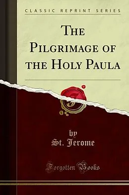 E-Book (pdf) Pilgrimage of the Holy Paula von St. Jerome