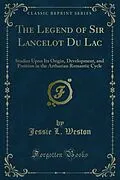 E-Book (pdf) Legend of Sir Lancelot Du Lac von Jessie L. Weston