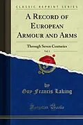 E-Book (pdf) Record of European Armour and Arms von Guy Francis Laking
