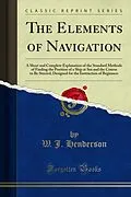 E-Book (pdf) Elements of Navigation von W. J. Henderson