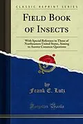 E-Book (pdf) Field Book of Insects von Frank E. Lutz