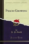 E-Book (pdf) Peach-Growing von H. P. Gould
