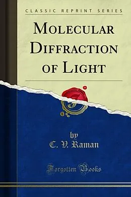 E-Book (pdf) Molecular Diffraction of Light von C. V. Raman
