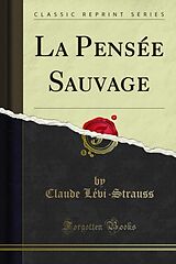 E-Book (pdf) La Pensée Sauvage von Claude Levi-Strauss