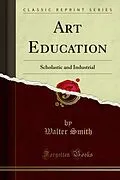 E-Book (pdf) Art Education von Walter Smith