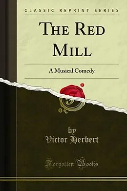 E-Book (pdf) Red Mill von Victor Herbert, Henry Blossom