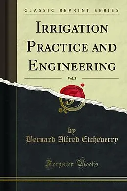 E-Book (pdf) Irrigation Practice and Engineering von Bernard Alfred Etcheverry