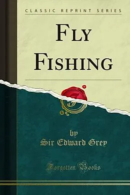 E-Book (pdf) Fly Fishing von Sir Edward Grey