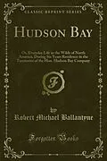 E-Book (pdf) Hudson Bay von Robert Michael Ballantyne