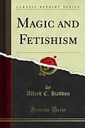 E-Book (pdf) Magic and Fetishism von Alfred C. Haddon