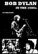 Kartonierter Einband (Kt) Bob Dylan in the 1980s von Chris Wade