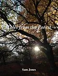 E-Book (epub) Tales from the Forest von Sam Jones