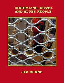 E-Book (epub) Bohemians, Beats and Blues People von Jim Burns