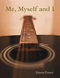 E-Book (epub) Me, Myself and I von Simon Fraser
